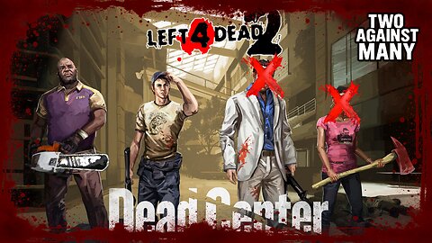 L4D2 [TAM mutación] - Dead Center |#1|