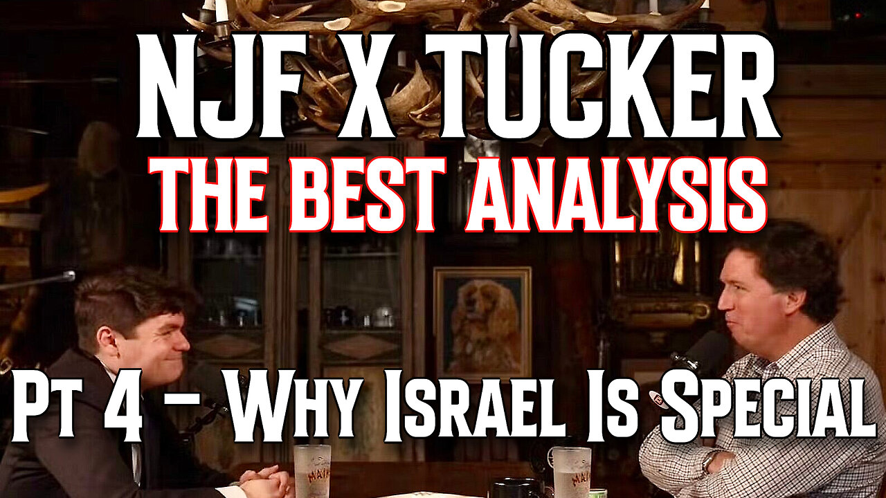 Nick Fuentes Tucker Carlson - Why Israel Isn't "Just Another Foreign Nation"