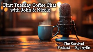 First Tuesday Coffee Chat with John & Nicole – Epi-3782