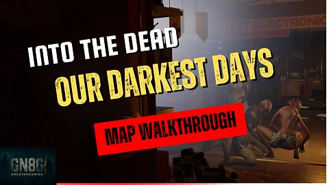 38 Irvine Ambush 🚪 | Into the Dead: Our Darkest Days – Tactical Survival Map
