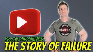 25,000 Youtube Subscribers | The Story of Failure