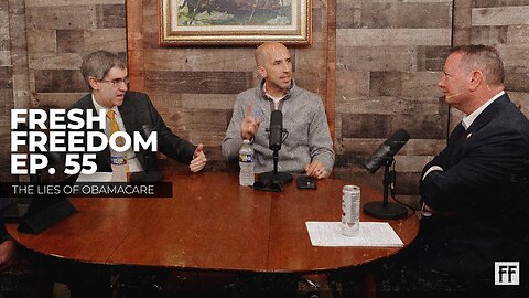 Episode 55: The Lies of Obamacare