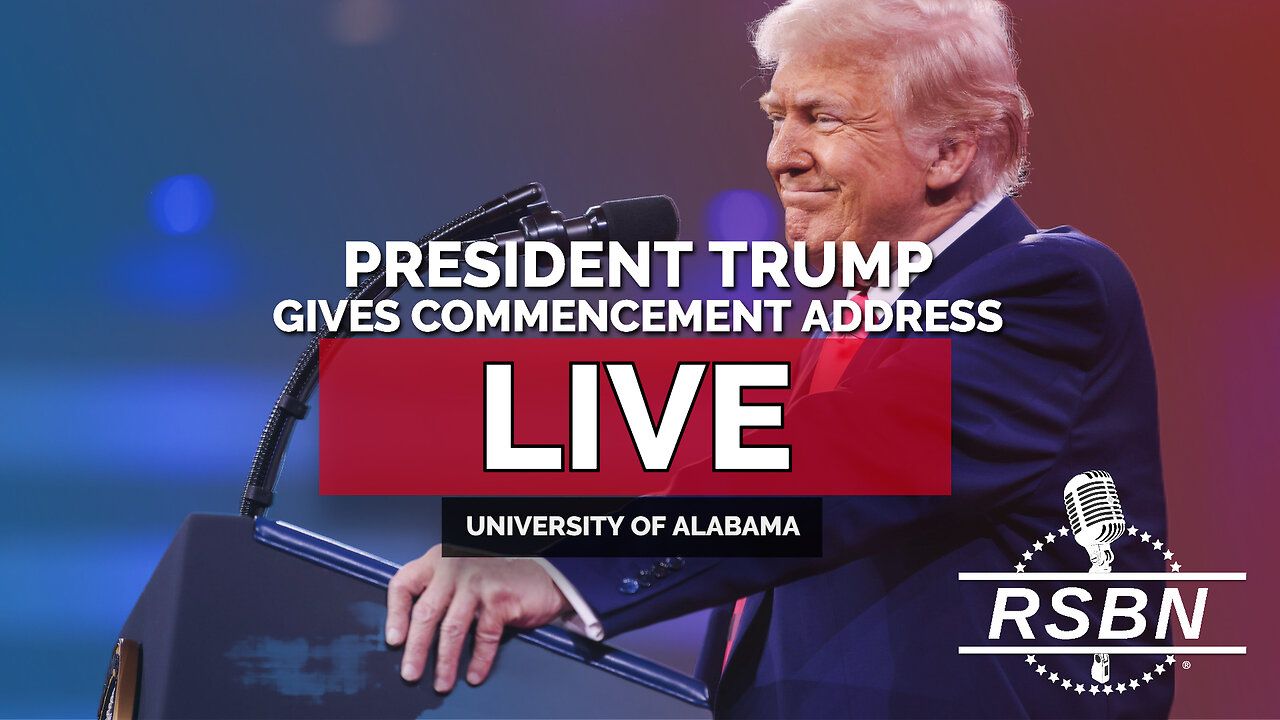 LIVE REPLAY: President Trump Gives Commencement Address at University of Alabama - 5/1/25