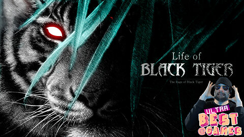 LIVE 5/15 at 10:30pm ET | LIFE OF BLACK TIGER!