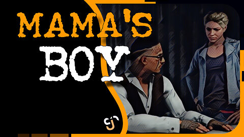 Ghost Recon Wildlands - Mama's Boy