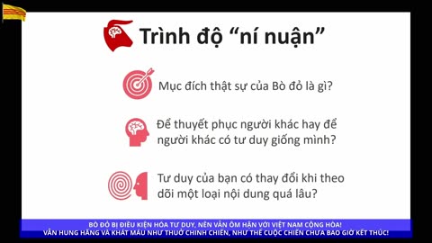 BÒ ĐỎ BỊ ĐIỀU KIỆN HÓA TƯ DUY, NÊN VẪN ÔM HẬN VỚI VIỆT NAM CỘNG HÒA!