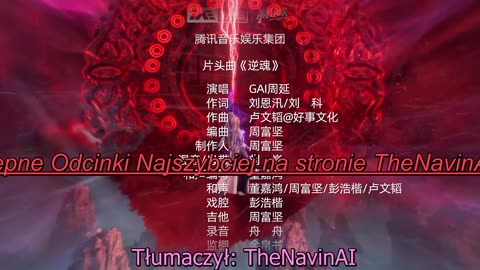 Renegade Immortal -Odcinek 101 4K PL