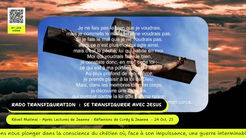 Réveil Matinal - Après Lectures de Jeanne - Réflexions de Curdy & Jeanne - 24 Oct. 25