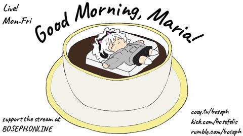 Good Morning, Maria!