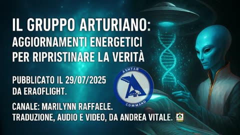 ⚪️⚪️⚪️IL GRUPPO ARTURIANO: AGGIORNAMENTI ENERGETICI PER RIPRISTINARE LA VERITÀ.