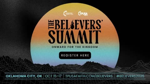JOIN US FOR BELIEVERS' SUMMIT ON OCTOBER 15 - 17 IN OKLAHOMA CITY!