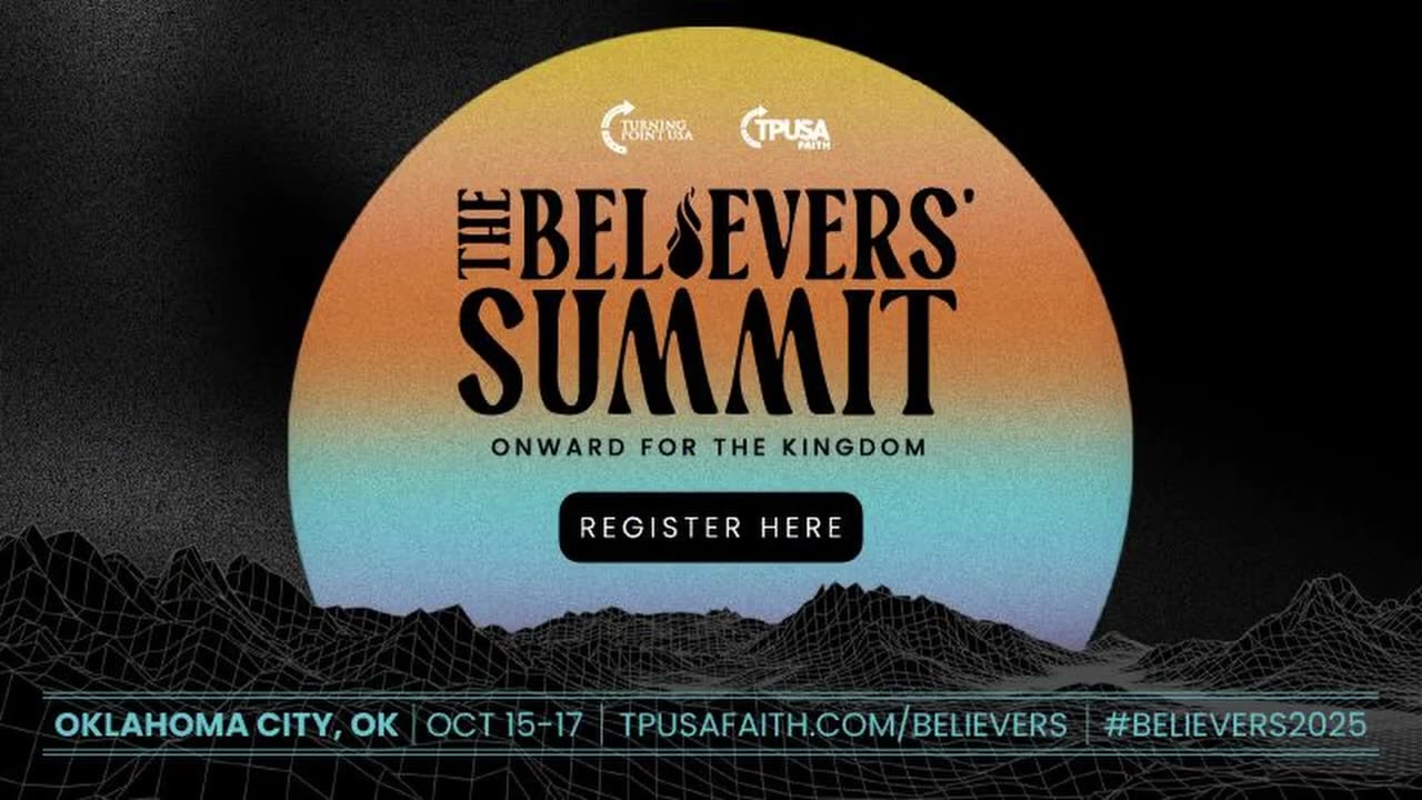 JOIN US FOR BELIEVERS' SUMMIT ON OCTOBER 15 - 17 IN OKLAHOMA CITY!