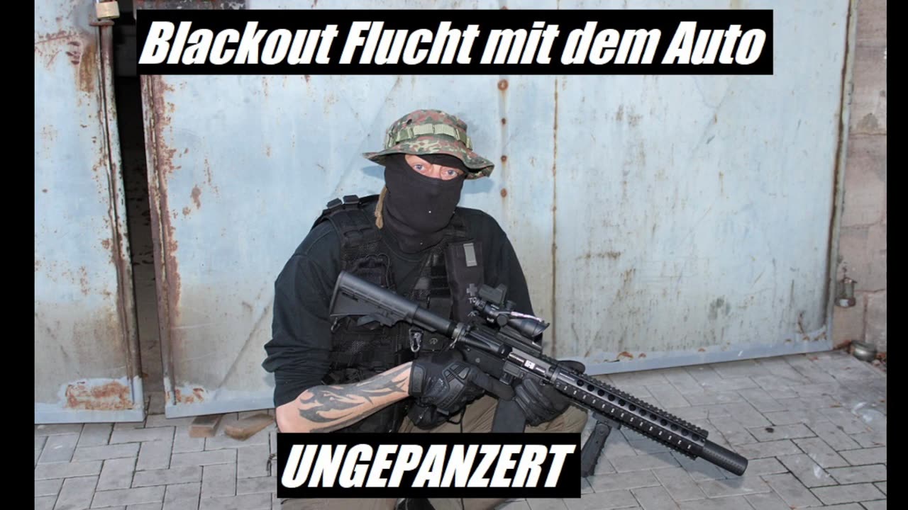 BLACKOUT FLUCHT MIT DEM AUTO