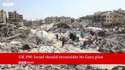 Israeli security cabinet approves Gaza City takeover as UK PM calls escalation 'wrong' | BBC News