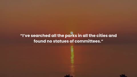 I’ve searched all the parks in all the cities and found no statues of committees.