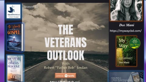 The Veterans Outlook Featuring Dee Mani ∑139/Season II/Episode #48.