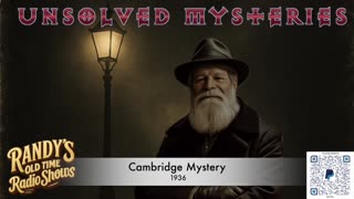 Unsolved Mysteries Cambridge Mystery 1936