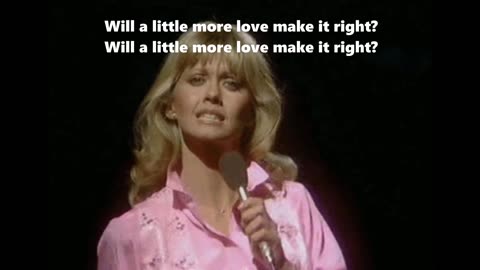 Olivia Newton-John - A Little More Love (Lyrics)