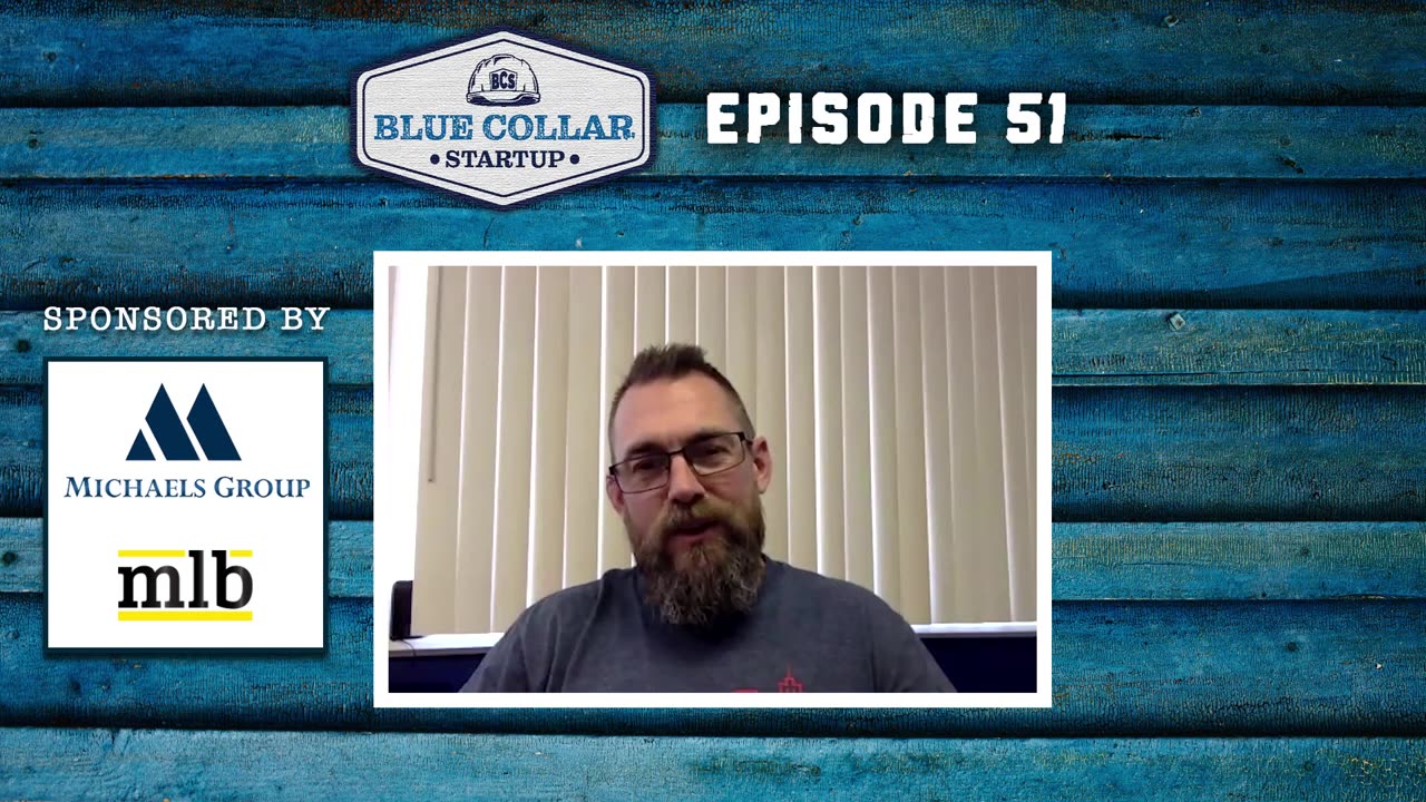 Blue Collar StartUp - Episode 51: A Family Foundation, Built Right