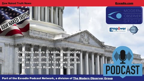 Raw Naked Truth News - 11.11.25 - Democratic Civil War and more - Ep 721