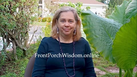 Ancestral Wisdom for Your Week | Front Porch Wisdom with Rev. Melissa