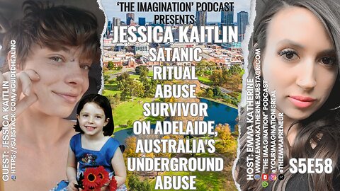 S5E58 | Jessica Kaitlin - Satanic Ritual Abuse Survivor on Adelaide, Australia's Underground Abuse