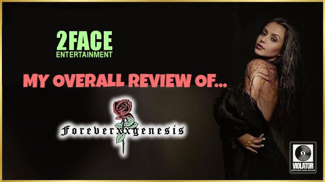 2Face Ent. Podcast - Ep. 111: MY OVERALL REVIEW ON ‎⁨‎⁨@foreverxxgenesis⁩
