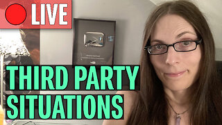Sunday Q&A | What To Do About Third Party Situations
