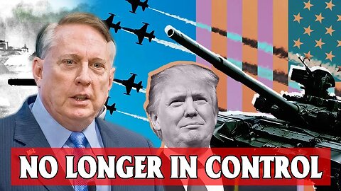Colonel Douglas Macgregor Trump "Irrelevant, No Longer In Control"