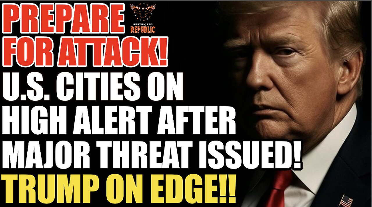 Prepare For ATTACK! U.S. Cities On High Alert After Major Threat Just Issued! Trump On Edge!