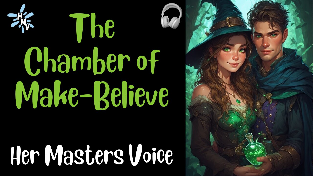 The Chamber of Make-Believe | A Safe Place for Fantasy, Escape, and Emotional Intimacy