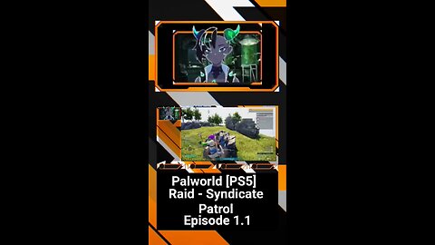 palworld raid syndicate patrol