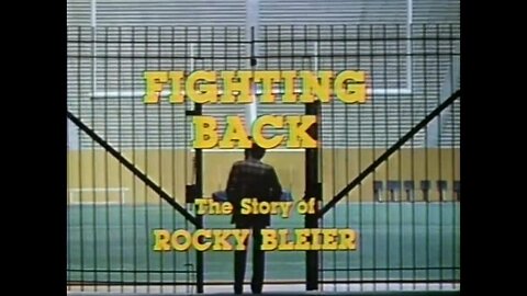 "Fighting Back: The Rocky Bleier Story"