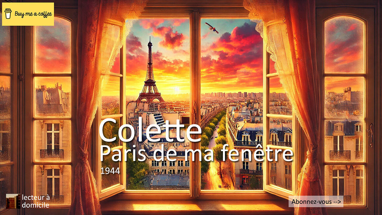 Colette - Paris de ma fenêtre, 8ème chapitre