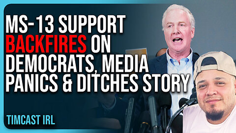 MS-13 Support BACKFIRES On Democrats, Media PANICS & Ditches Story