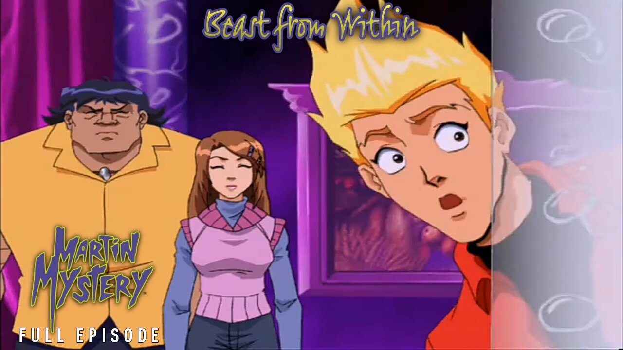 FULL EPISODE - Martin Mystery Season 1 - Episode 16: Beast from Within