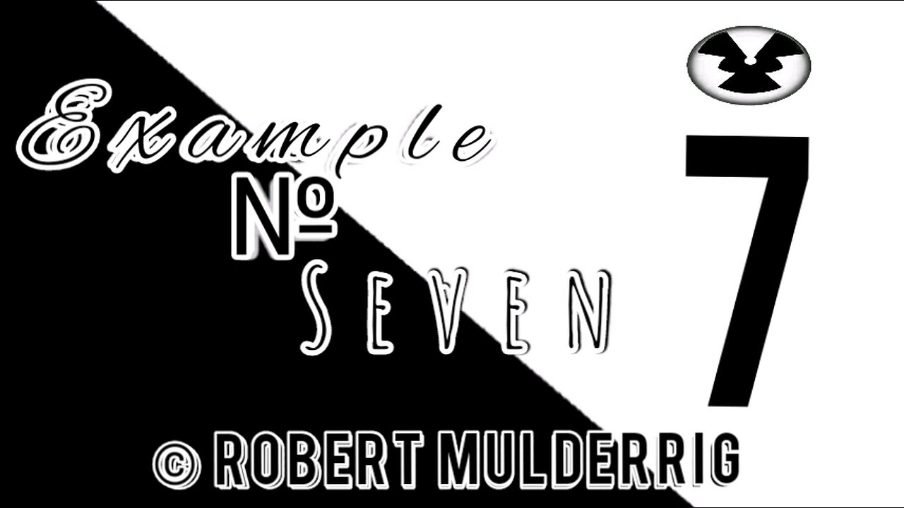 Example Number Seven © Robert Mulderrig