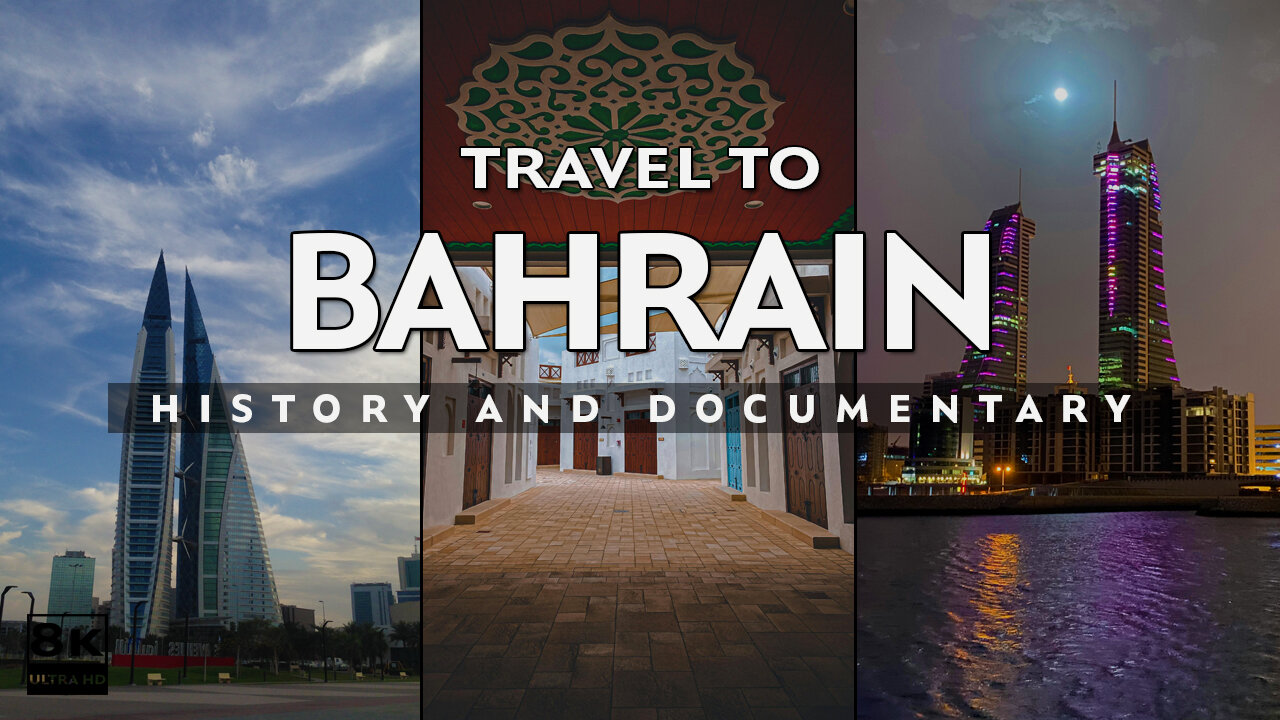 Travel To Bahrain | History And Documentary About Bahrain | Travel Guide