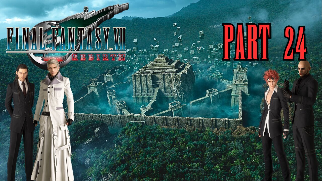 4K - Final Fantasy VII Rebirth - 24 - Temple Run