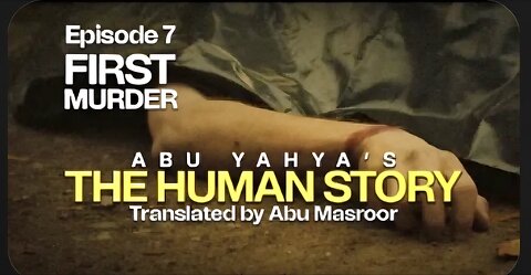 Episode 7 Insaan ki Kahani S01 [English Dubbing] | First Murder I Abu Yahya
