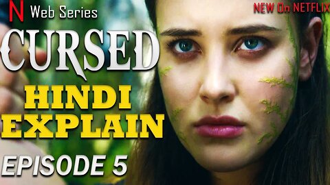 Cursed Season 1 Episode 5 Cursed Netflix Review Cursed 2020 Review Movies Fiction