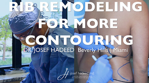 Rib Remodeling + Liposuction for the Ultimate Hourglass Waistline | Dr. Josef Hadeed