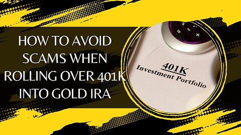Tips For How to Avoid Scams When Rolling Over 401k Into Gold IRA