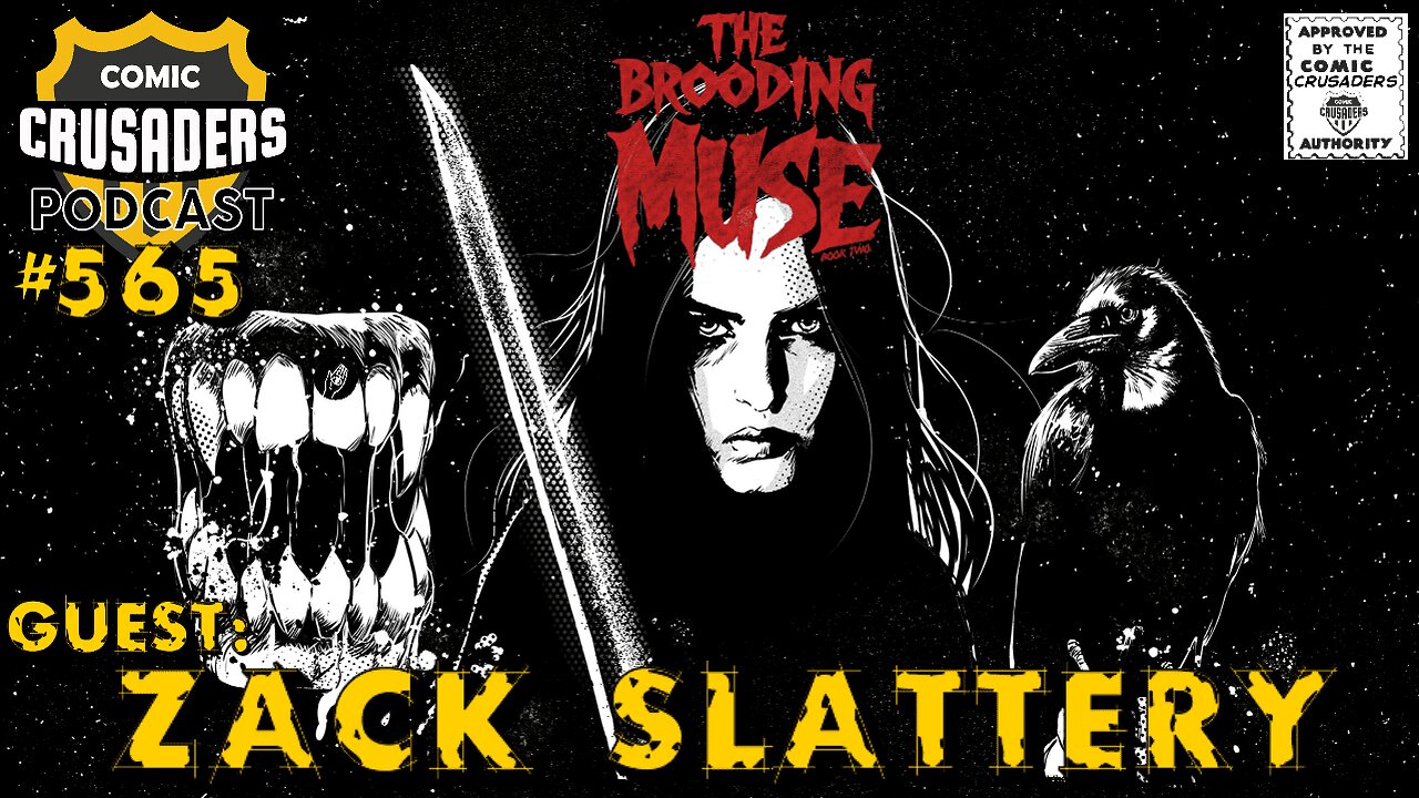 Comic Crusaders Podcast #565 - Zack Slattery