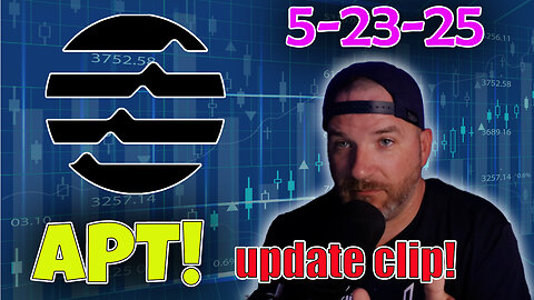 APT update clip 5-23-25!