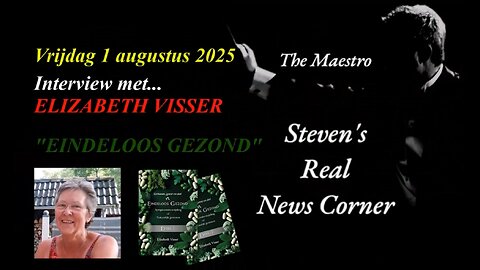 THE MAESTRO IN GESPREK MET ELIZABETH VISSER - "EINDELOOS GEZOND" - VRIJDAG 1 AUGUSTUS 2025