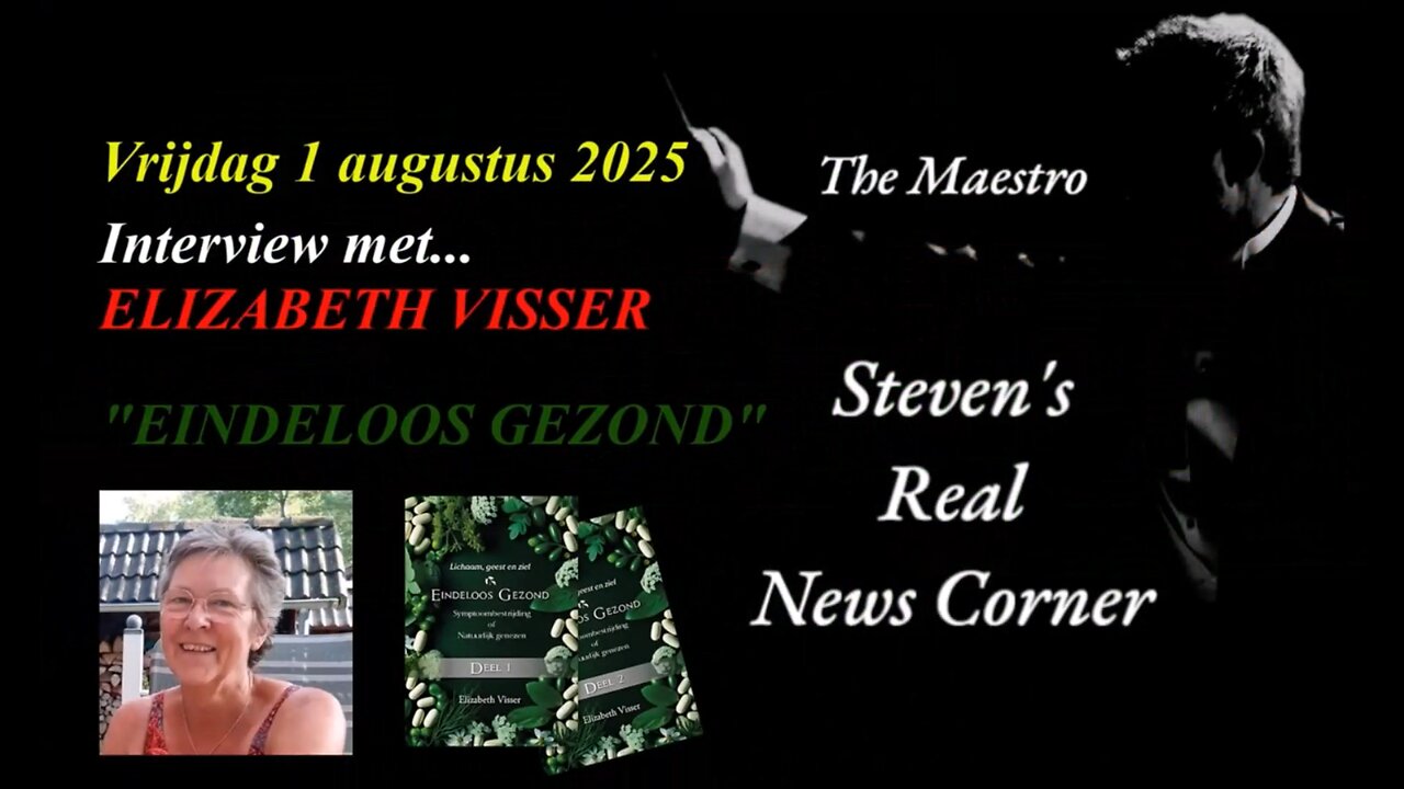 THE MAESTRO IN GESPREK MET ELIZABETH VISSER - "EINDELOOS GEZOND" - VRIJDAG 1 AUGUSTUS 2025