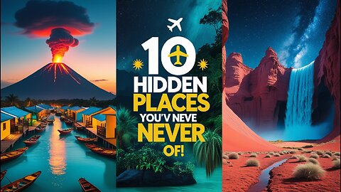 🌍 10 Secret Destinations You’ve Never Heard Of (But Should Visit!)