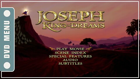 Joseph: King of Dreams - DVD Menu