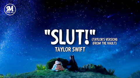 Taylor Swift - "Slut!" (Taylor's Version) (From The Vault)